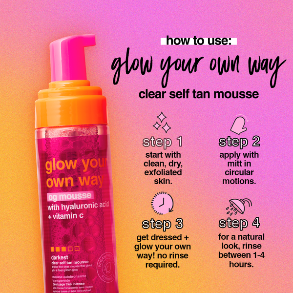 glow your own way - og glow mousse